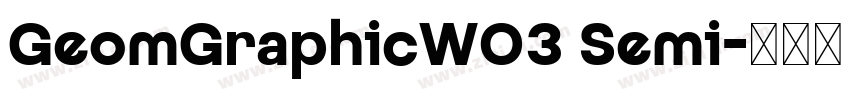GeomGraphicW03 Semi字体转换